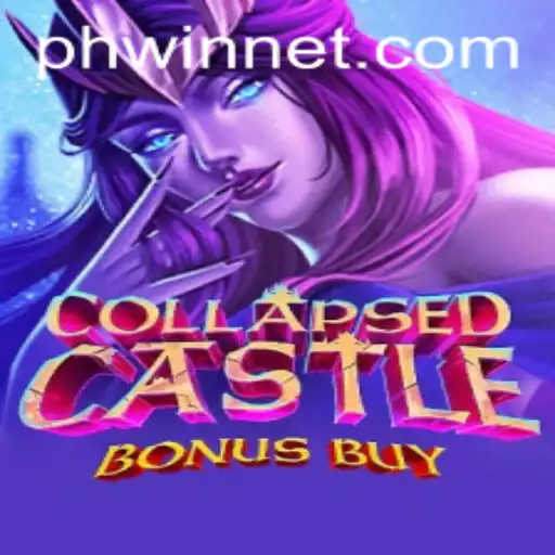 Explore the Exciting World of CollapsedCastleBonusBuy with PHWin